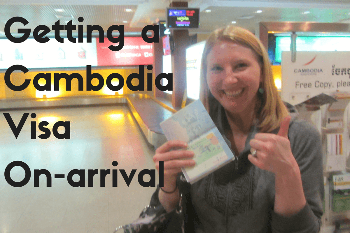 Getting A Cambodia Visa On Arrival Two Can Travel 7914