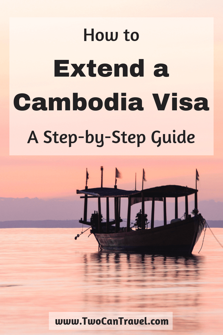 (Updated May 2019) Find out how you can extend a Cambodia Visa without leaving the country. It is possible to extend your Cambodia visa for 1, 3, 6, or 12 months. #Cambodia #CambodiaVisa