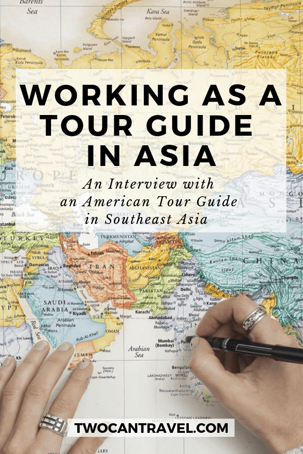 Working as a Tour Guide in Southeast Asia - Two Can Travel - Work in Asia Series Do you love to travel? Do you love meeting new people? Do you have strong organization and leadership skills? #TourLeader #TourGuideInAsia