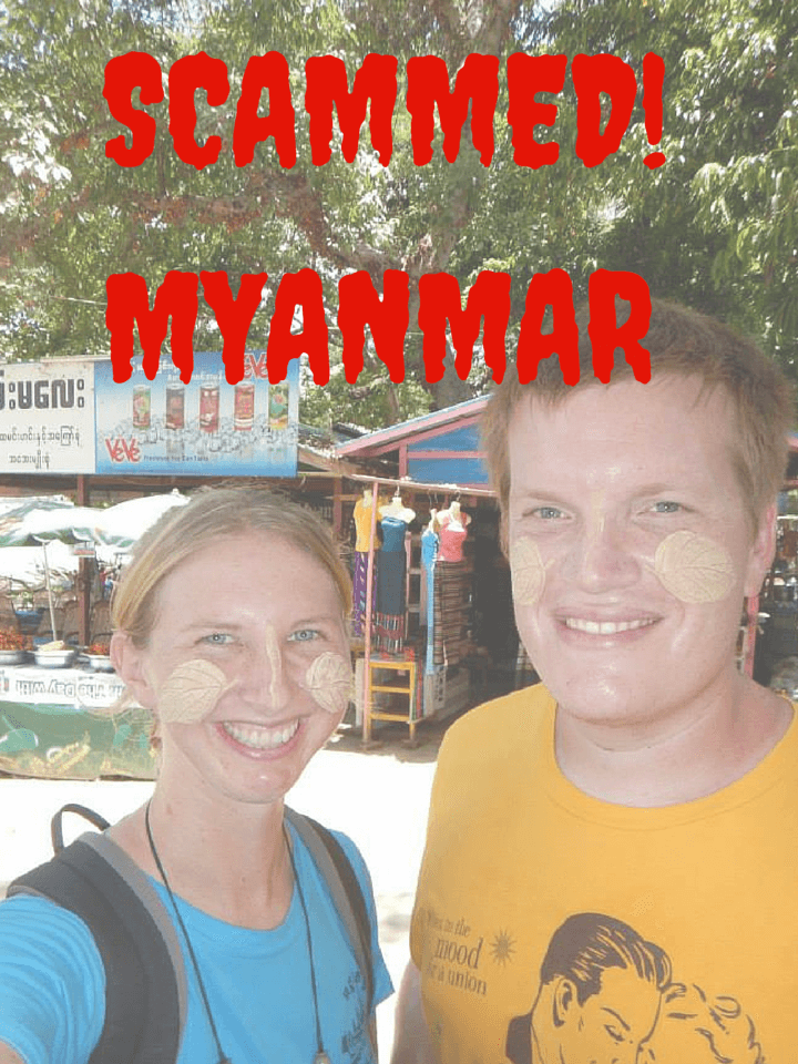 Scam Story Burma Two Can Travel