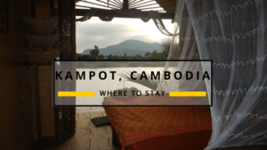 kampot cambodia