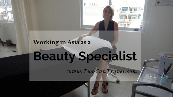 Working in Asia Beauty Specialist
