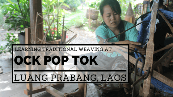 Weaving Ock Pop Tok Luang Prabang Laos