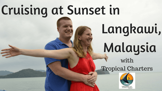 sunset cruise in Langkawi, Malaysia with Tropical Charters