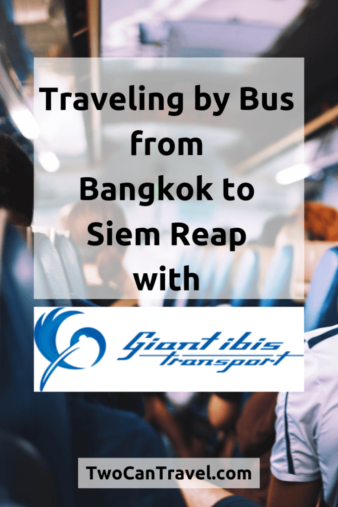 Are you traveling by bus from Bangkok to Siem Reap, crossing from Thailand to Cambodia at the Poipet border? This land border crossing is notoriously scammy. That's why we wanted to share about our positive experience making this trip with Giant Ibis bus company. They help you get across the border and you don't have to change buses! Read on to learn more. #BangkoktoSiemReap #PoipetBorder #BorderCrossing #ThailandtoCambodia