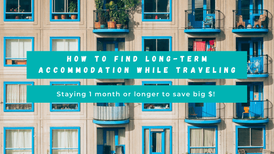 How to Find Long-term accommodation while traveling