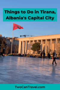 things to do in Tirana Albania