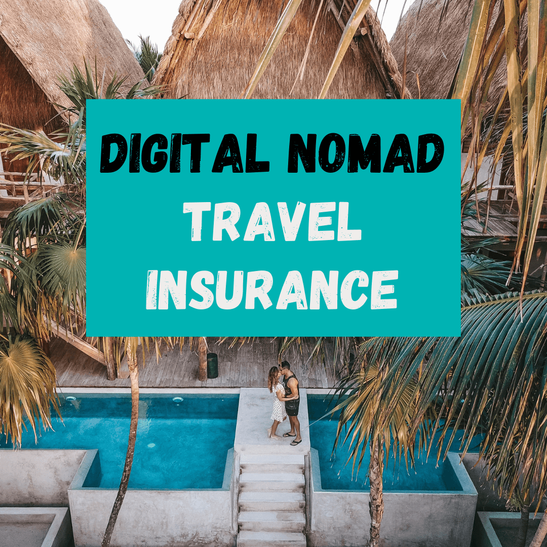 travel insurance for digital nomad